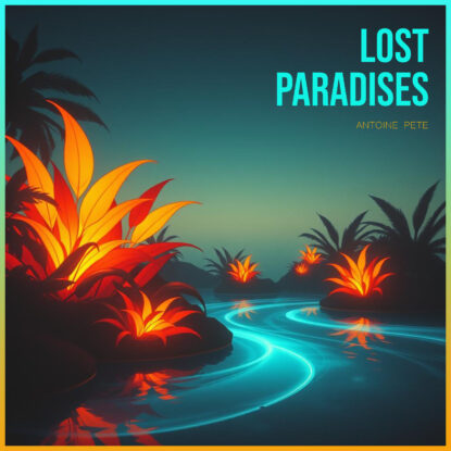 Lost Paradises