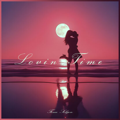 Lovin Time