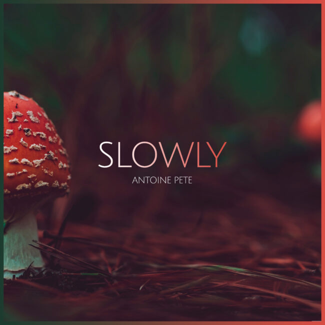 Slowly